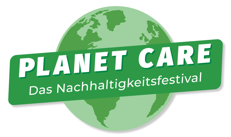 Planet Care, das Nachhaltigkeitsfestival